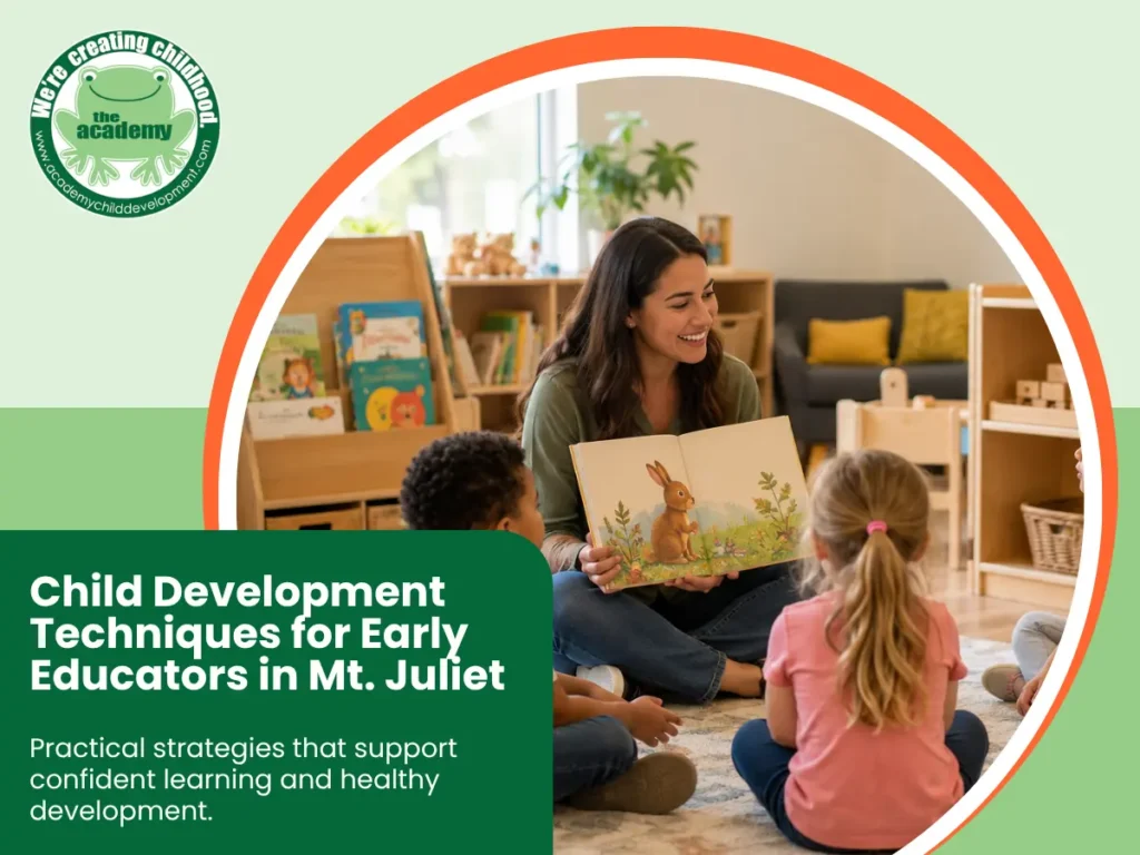 Early Childhood Education Techniques in Mt. Juliet